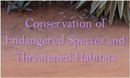 Research Topics in Conservation of Endangered Species & Threatened Habitats